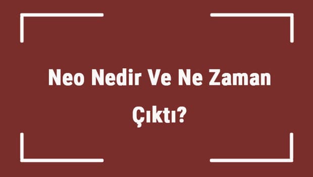 Neo Nedir Ve Ne Zaman Çıktı? Neo Ne Demek? Kripto Para Neo Coin Nasıl Alınır?